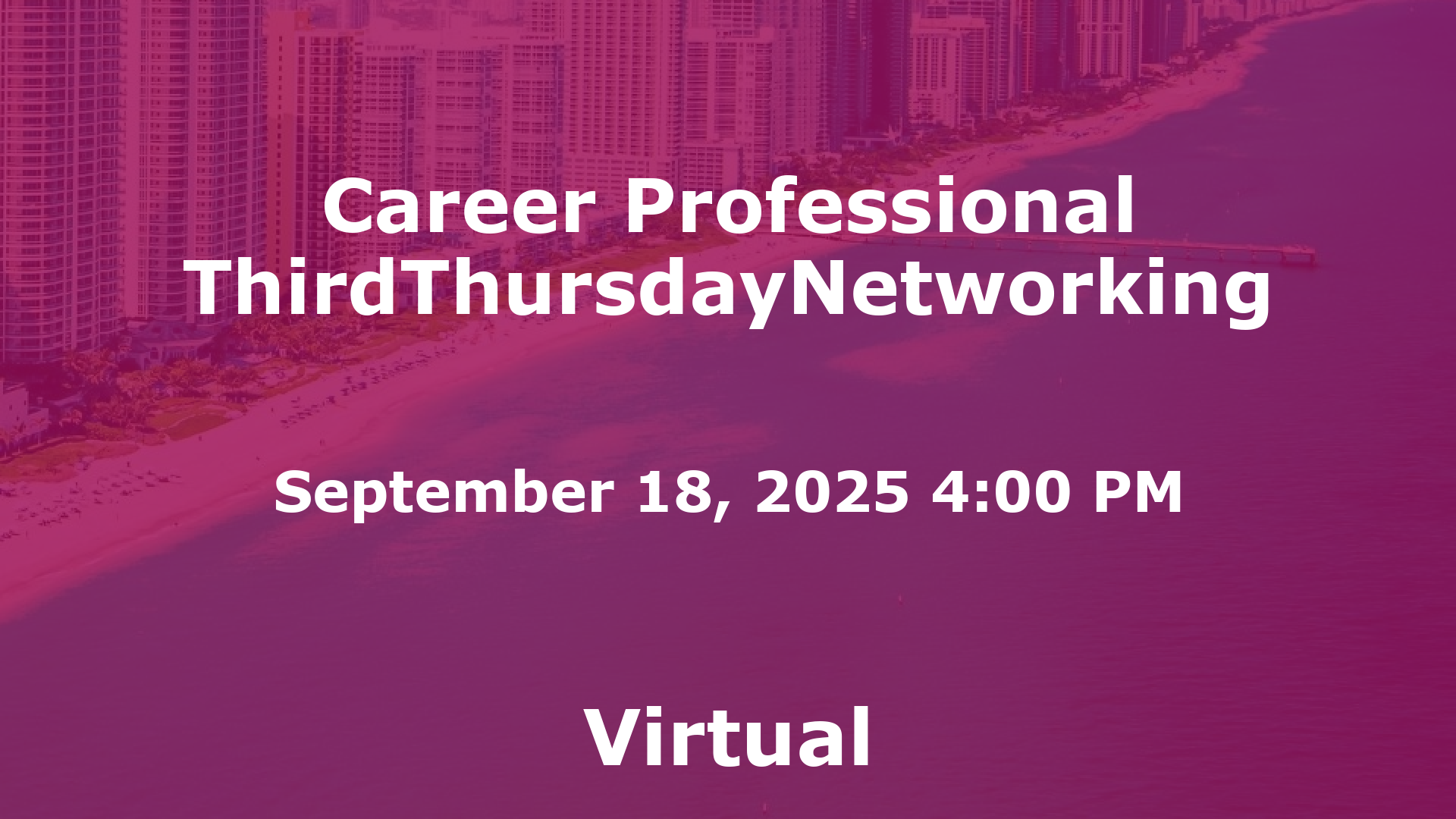 Career Professional ThirdThursdayNetworking  event image